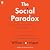 The Social Paradox by William Von Hippel