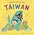 Globetrots for Tots: TAIWAN...