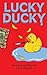 Lucky Ducky (Maddy Whitman Mystery)