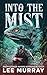 Into the Mist (Taine McKenna Adventures)