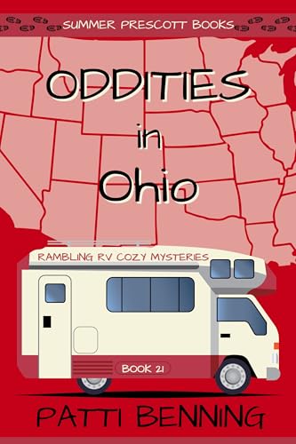 Oddities in Ohio (Rambling RV Cozy Mysteries #21)
