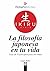 La filosofía japonesa en tu...