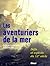 Les Aventuriers de la mer  by Christian Mars
