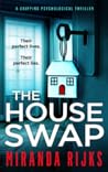 The House Swap by Miranda Rijks
