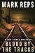 BLOOD BY THE TRACKS (Zeb Hanks Mystery Series)