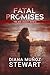 Fatal Promises: The Bad Legacy Series Book 2