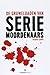 De gruweldaden van seriemoordenaars by Werner Eeman