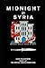 Midnight in Syria by Jacek Waliszewski
