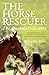 The Horse Rescuer