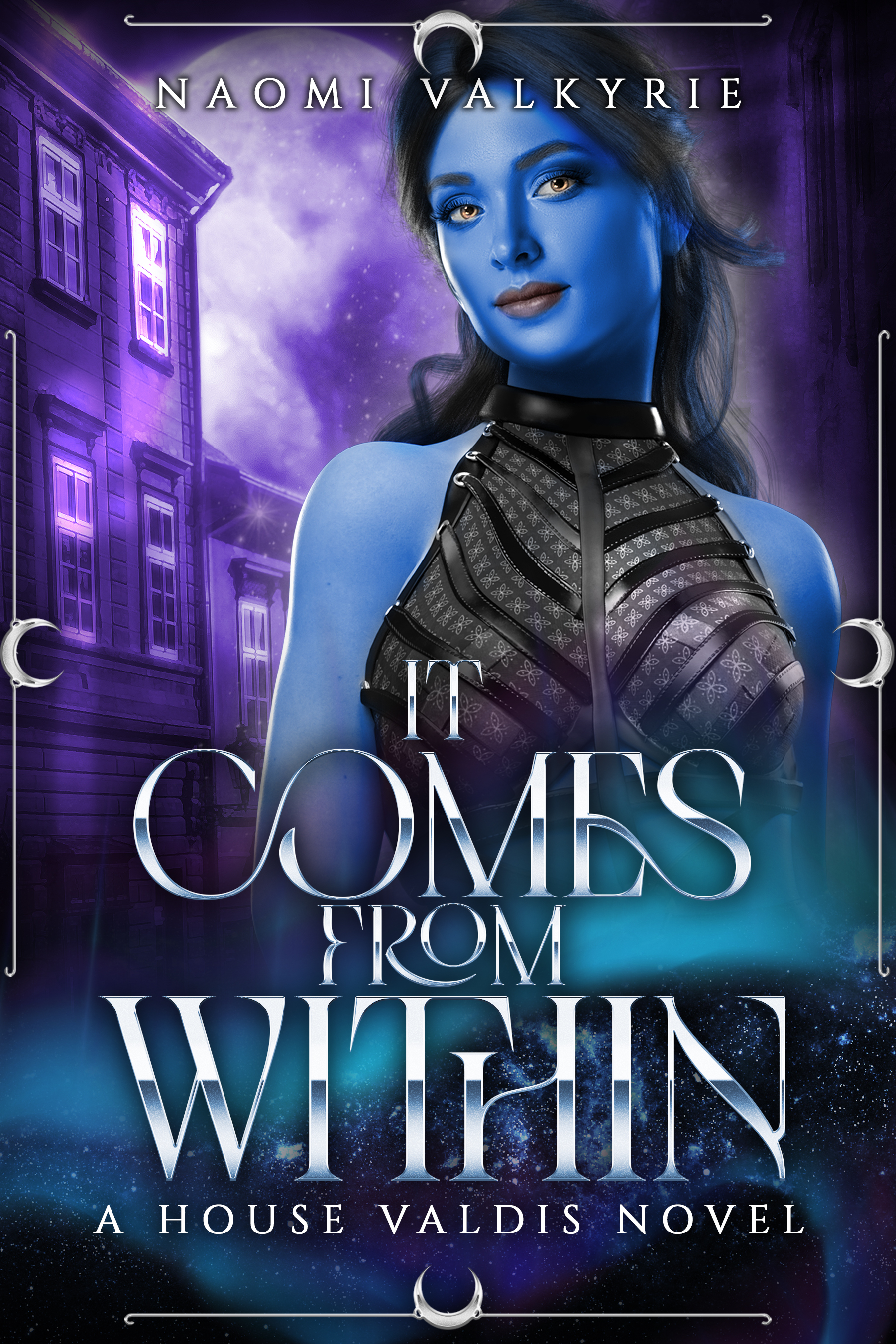 It Comes From Within (House Valdis #2)
