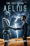 The Gift from Aelius by Michael Colon