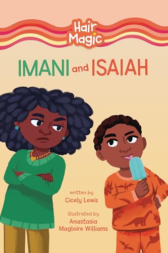 Imani and Isaiah (Hair Magic (Read Woke ™ Chapter Books))
