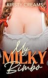 My Milky Bimbo: A...