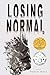 Losing Normal