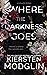 Where the Darkness Goes