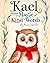 Kael and the Magic of Kind ...