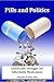 Pills and Politics: America...