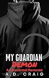 My Guardian Demon by A.D. Craig