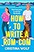 How to Write a Rom-Com