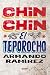 Chin Chin el teporocho by Armando Ramírez