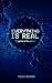 Everything Is Real