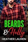 Beards and Holly