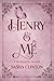 Henry & Me