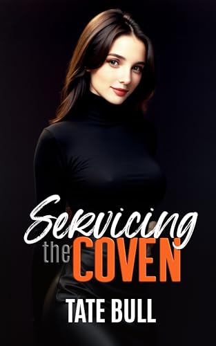 Servicing the Coven: A Paranormal Harem Fantasy (One Offs)
