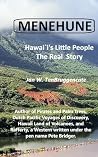 MENEHUNE: Hawai`i...