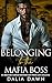 Belonging to the Mafia Boss (Possessive Mafia Kings #28)