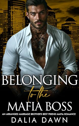 Belonging to the Mafia Boss (Possessive Mafia Kings #28)