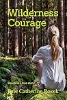 Wilderness Courag...