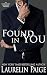 Found in You by Laurelin Paige
