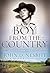 Boy from the Country: An Ed...