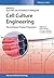 Cell Culture Engineering: R...