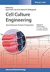 Cell Culture Engineering: Recombinant Protein Production
