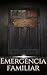 Emergência Familiar