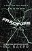 Fracture: A Dark Taboo Romance