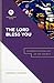 The Lord Bless You: Numbers...