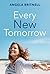 Every New Tomorrow