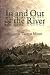In and Out of the River