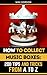 How to Collect Music Boxes:...