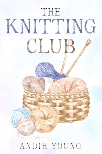 The Knitting Club (Kindle Edition)