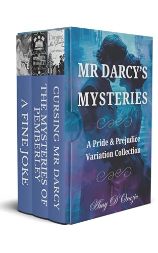 Mr Darcy's Mysteries: A Collection of Pride and Prejudice Variations (Kindle Edition)