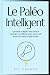 Le PALÉO INTELLIGENT: Comme...