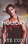 The Holiday Fail by Rye Cox