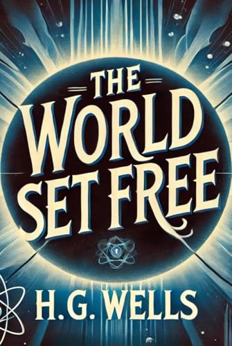 The World Set Free