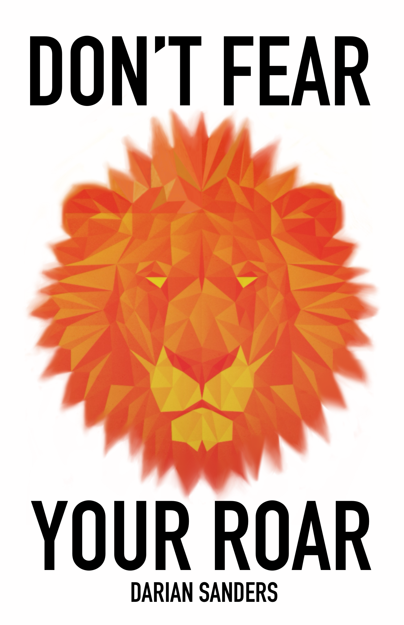 Don’t Fear Your Roar