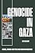 Genocide in Gaza: Israel, Hamas, and the Long War on Palestine