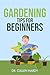 Gardening Tips for Beginners
